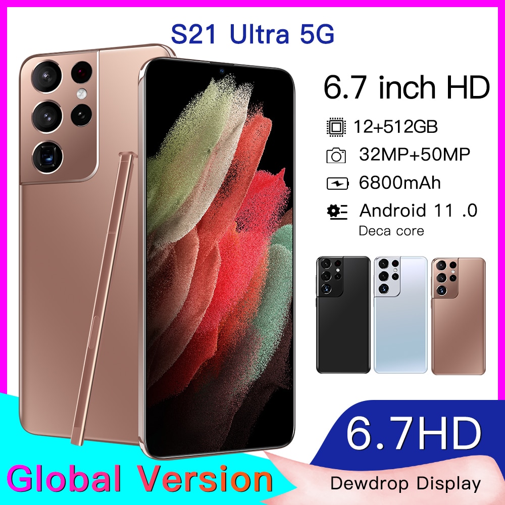 Brand New S21 Ultra 5G 16GB 512GB 6.7Inch Android11 Smartphone 6800mAh Camera 32MP+50MP Full Screen Deca Core LTE Mobile Phone