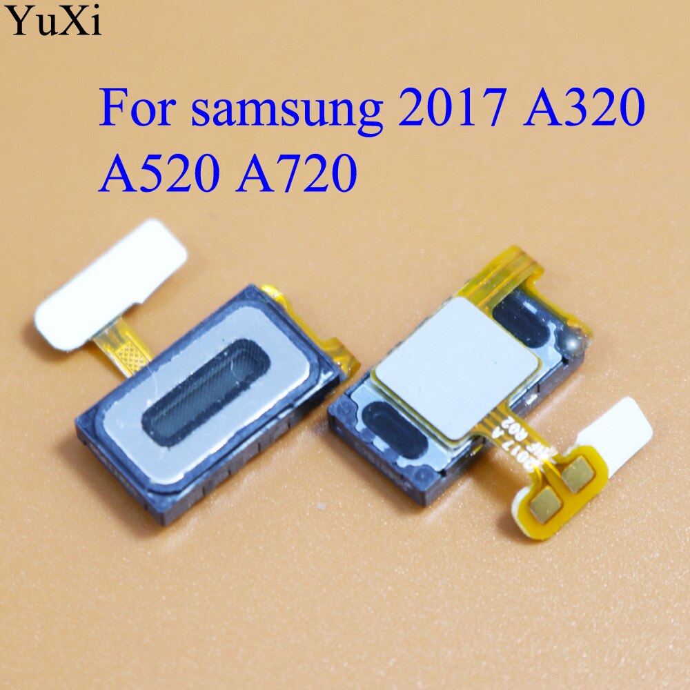 YuXi For Samsung galaxy A3 A320 A320F A5 A520 A520F A7 A720 A720F 2017 Earpiece Speaker Ear Receiver Earphone