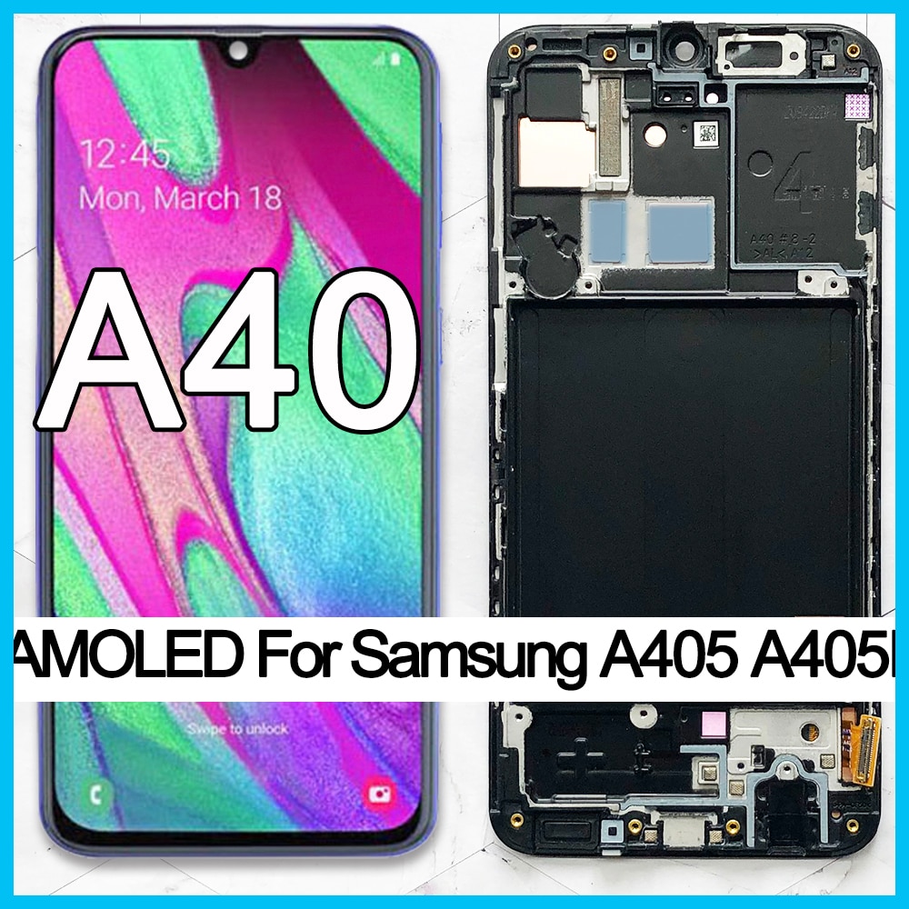 100% Super AMOLED For Samsung A40 LCD 2019 A405 LCD display touch Screen Digitizer Assembly with frame replacement repair parts